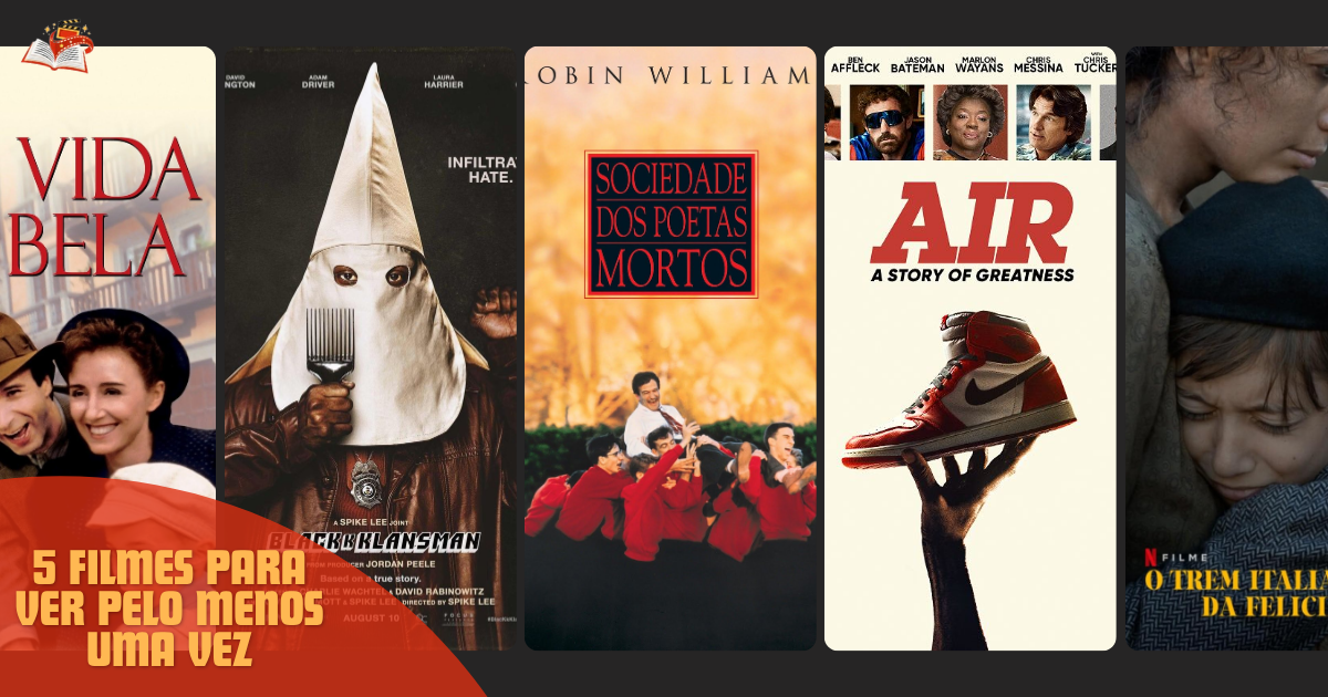5 FILMES PARA VER PELO MENOS UMA VEZ 